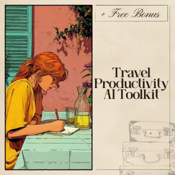 Travel Productivity AI Toolkit: Plan, Pack, Stay On Track