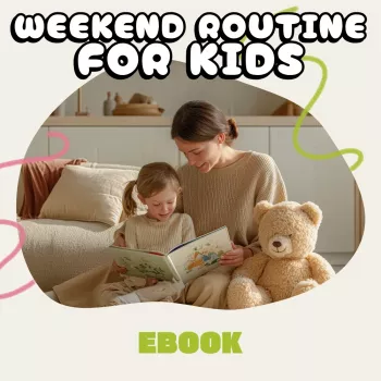 Weekend Routine for Kids: Simple Anchors, More Fun