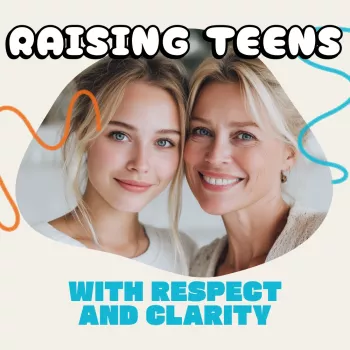 Respect & Clarity Parenting: Boundaries for Teens