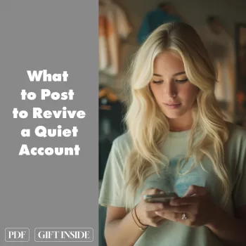 Revive a Quiet Social Media Account: What to Post Next