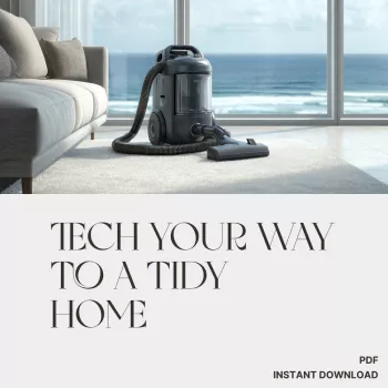 Digital Cleaning System: App-Based Routine for Busy Homes